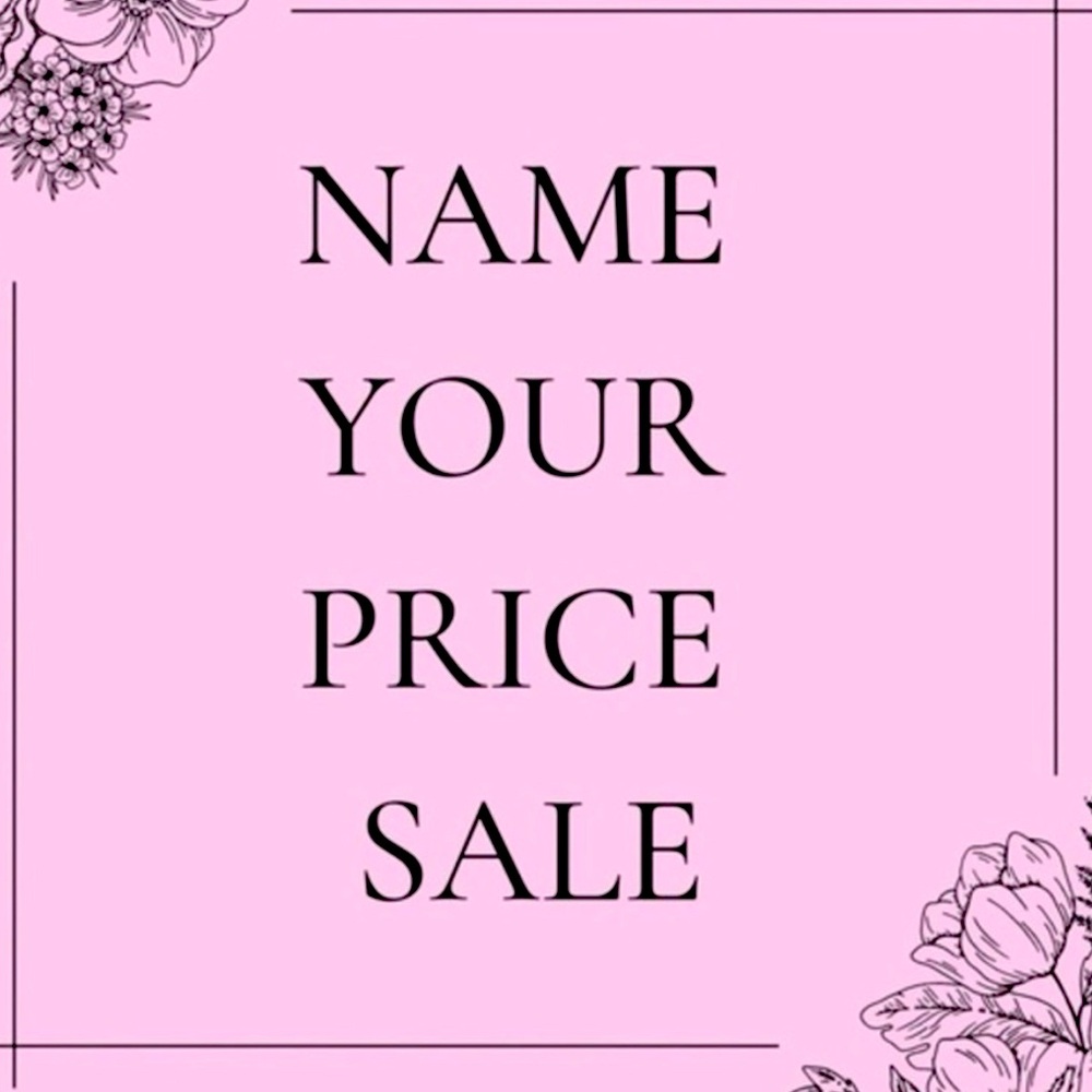 All items must go! Name your price!!